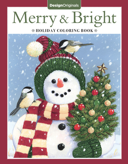 Merry & Bright Holiday Coloring Book by Valerie McKeehan, Jenny Newland, Robin Pickens, Angelea Van Dam, William Vanderdasson, Thaneeya McArdle, 9781497202870