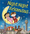 Night-Night Arkansas by Katherine Sully, Helen Poole, 9781492654834