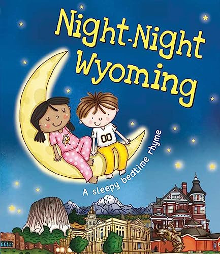 Night-Night Wyoming by Katherine Sully, Helen Poole, 9781492654896