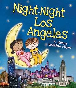 Night-Night Los Angeles by Katherine Sully, Helen Poole, 9781492654919
