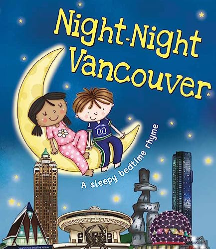 Night-Night Vancouver by Katherine Sully, Helen Poole, 9781492654940