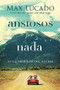 Ansiosos por nada (Menos preocupación, más paz) (Spanish Edition) by Max Lucado, 9780718098711