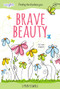 Brave Beauty (Finding the Fearless You) by Lynn Cowell, 9780310763147
