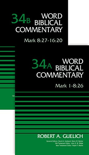 Mark (2-Volume Set---34A and 34B) by Robert A. Guelich, Craig A. Evans, Bruce M. Metzger, David A. Hubbard, Glenn W. Barker, John D. W. Watts, James W. Watts, Ralph P. Martin, Lynn Allan Losie, 9780310575696