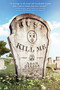 Just Kill Me by Adam Selzer, 9781481434959