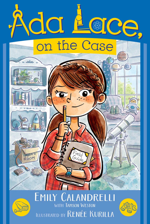 Ada Lace, on the Case - 9781481485982 by Emily Calandrelli, Tamson Weston, Renée Kurilla
