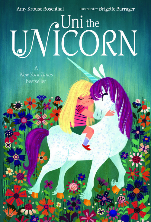 Uni the Unicorn by Amy Krouse Rosenthal, Brigette Barrager, 9781524766160