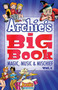 Archie's Big Book Vol. 1 (Magic, Music & Mischief) by Archie Superstars, 9781682559826