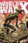 World War X: The Complete Collection by Jerry Frissen, Peter Snejbjerg, Delphine Rieu, 9781782761136