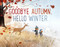 Goodbye Autumn, Hello Winter by Kenard Pak, Kenard Pak, 9781627794169