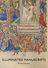 Illuminated Manuscripts by Richard Hayman, 9781784422363