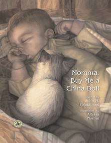 Momma, Buy Me a China Doll by John M. Feierabend, Allyssa Norton, 9781622772261