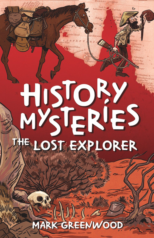 The Lost Explorer by Mark Greenwood, 9780143309277