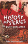 The Lost Explorer by Mark Greenwood, 9780143309277