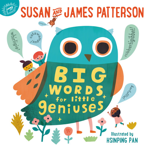 Big Words for Little Geniuses by Susan Patterson, James Patterson, Hsinping Pan, 9780316502931