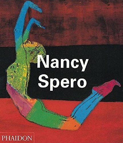 Nancy Spero by Jon Bird, 9780714833408