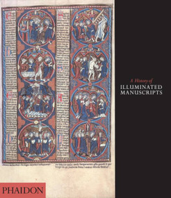 A History of Illuminated Manuscripts by Christopher De Hamel, 9780714834528