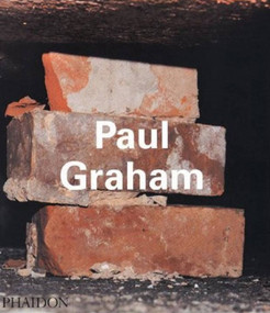 Paul Graham by Gillian Wearing, Andrew Wilson, Carol Squiers, 9780714835501