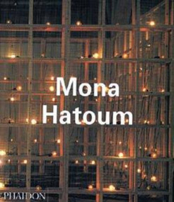 Mona Hatoum - 9780714836607 by Guy Brett, Michael Archer, Catherine Zegher, 9780714836607