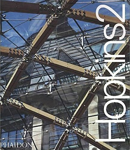 The Work of Michael Hopkins - Volume 2 by Colin Davies, 9780714839257