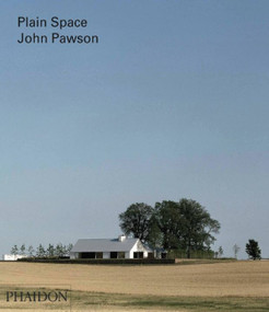 John Pawson (Plain Space) by Alison Morris, John Pawson, 9780714857480