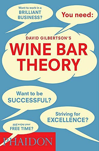 Wine Bar Theory by David Gilbertson, 9780714865836