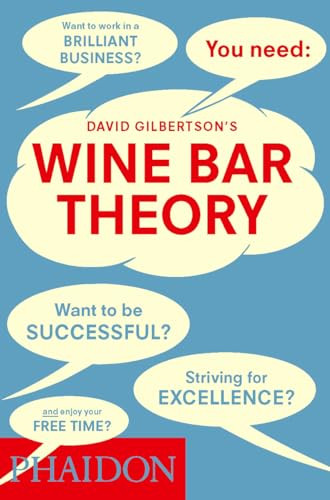 Wine Bar Theory by David Gilbertson, Bill Butcher, 9780714865836