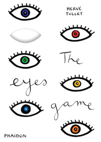 The Eyes Game by Hervé Tullet, 9780714866895