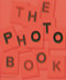 The Photography Book (2nd Edition) by Ian Jeffrey, 9780714867380