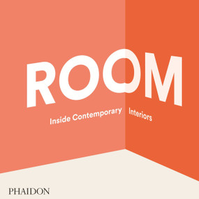 Room (Inside Contemporary Interiors) by Nacho Alegre, Aric Chen, Jon Otis, 9780714867441