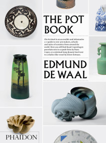 The Pot Book by Edmund Waal, Claudia Clare, 9780714870533
