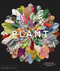 Plant: Exploring the Botanical World by Phaidon Editors, 9780714871486