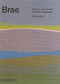 Brae (Recipes and Stories from the Restaurant) by Dan Hunter, 9780714874142