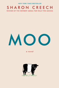 Moo (A Novel) - 9780062415264 by Sharon Creech