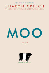 Moo (A Novel) - 9780062415264 by Sharon Creech, 9780062415264