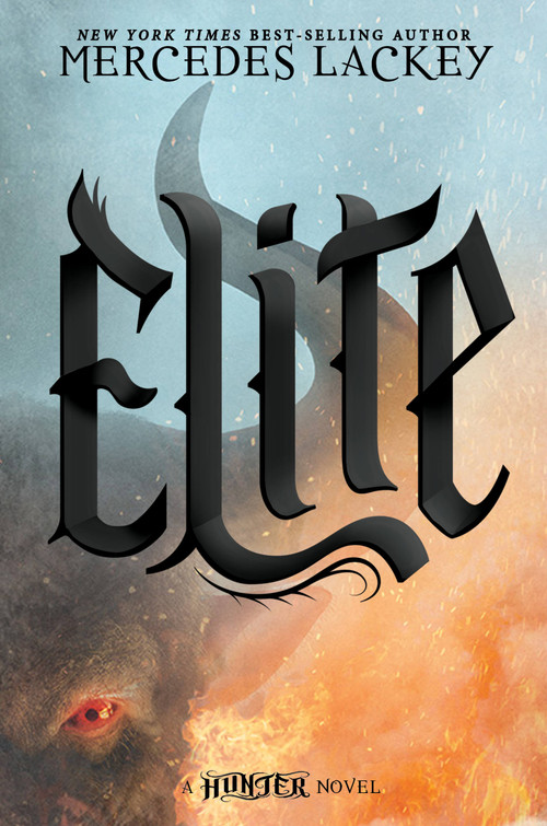 Elite (A Hunter novel) by Mercedes Lackey, 9781484747841
