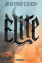 Elite (A Hunter novel) by Mercedes Lackey, 9781484747841