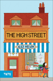 The High Street by Alice Melvin, 9781854379436