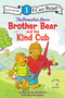 The Berenstain Bears Brother Bear and the Kind Cub (Level 1) by Stan Berenstain, Jan Berenstain, Mike Berenstain, 9780310760238
