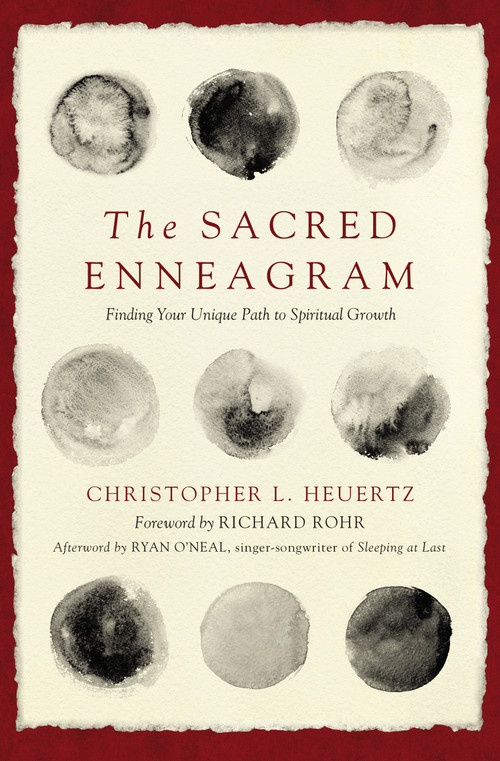 The Sacred Enneagram (Finding Your Unique Path to Spiritual Growth) by Christopher L. Heuertz, Richard Rohr, 9780310348276