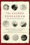 The Sacred Enneagram (Finding Your Unique Path to Spiritual Growth) by Christopher L. Heuertz, Richard Rohr, 9780310348276