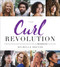 The Curl Revolution (Inspiring Stories and Practical Advice from the NaturallyCurly Community) by Michelle Breyer, 9781626344280