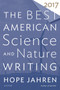 The Best American Science and Nature Writing 2017 by Hope Jahren, Tim Folger, 9781328715517