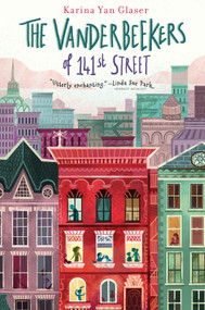 The Vanderbeekers of 141st Street by Karina Yan Glaser, 9780544876392