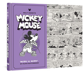 Walt Disney's Mickey Mouse "Mickey Vs. Mickey" (Volume 11) by Floyd Gottfredson, David Gerstein, 9781683960188