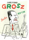 Grosz by Lars Fiske, 9781683960416
