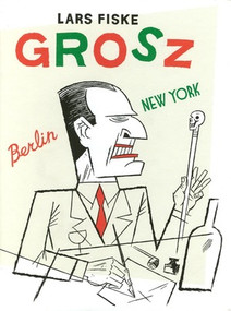 Grosz by Lars Fiske, 9781683960416