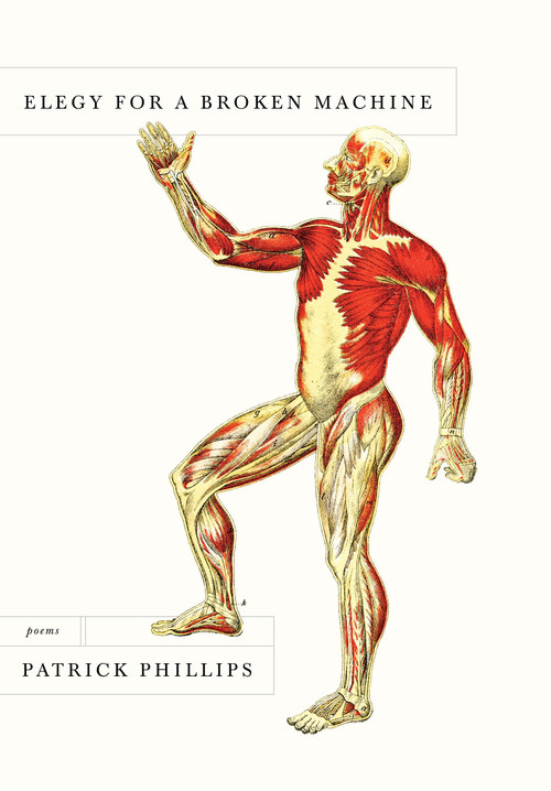 Elegy for a Broken Machine (Poems) - 9780804172943 by Patrick Phillips, 9780804172943