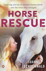 Horse Rescue by Joanne Shoenwald, 9780143572763