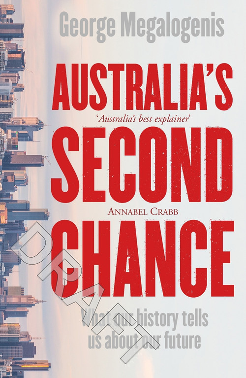 Australia's Second Chance by George Megalogenis, 9780143783640
